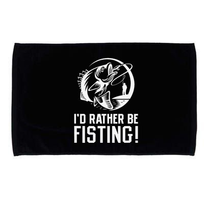 ID Rather Be Fisting Microfiber Hand Towel