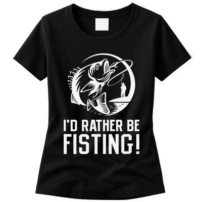 ID Rather Be Fisting Womens T-Shirt