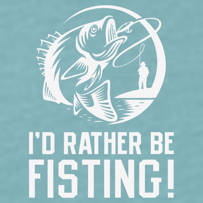 ID Rather Be Fisting Sueded Cloud Jersey T-Shirt