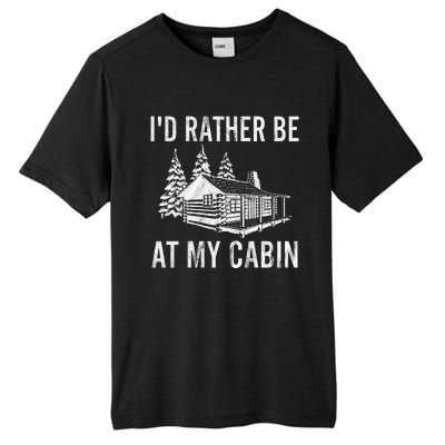 I'd Rather Be At My Cabin Mountain Vacation Camping Tall Fusion ChromaSoft Performance T-Shirt