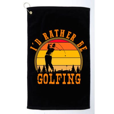 Id Rather Be Golfing Vintage Retro Style Golf Lovers Cute Gift Golf Towel
