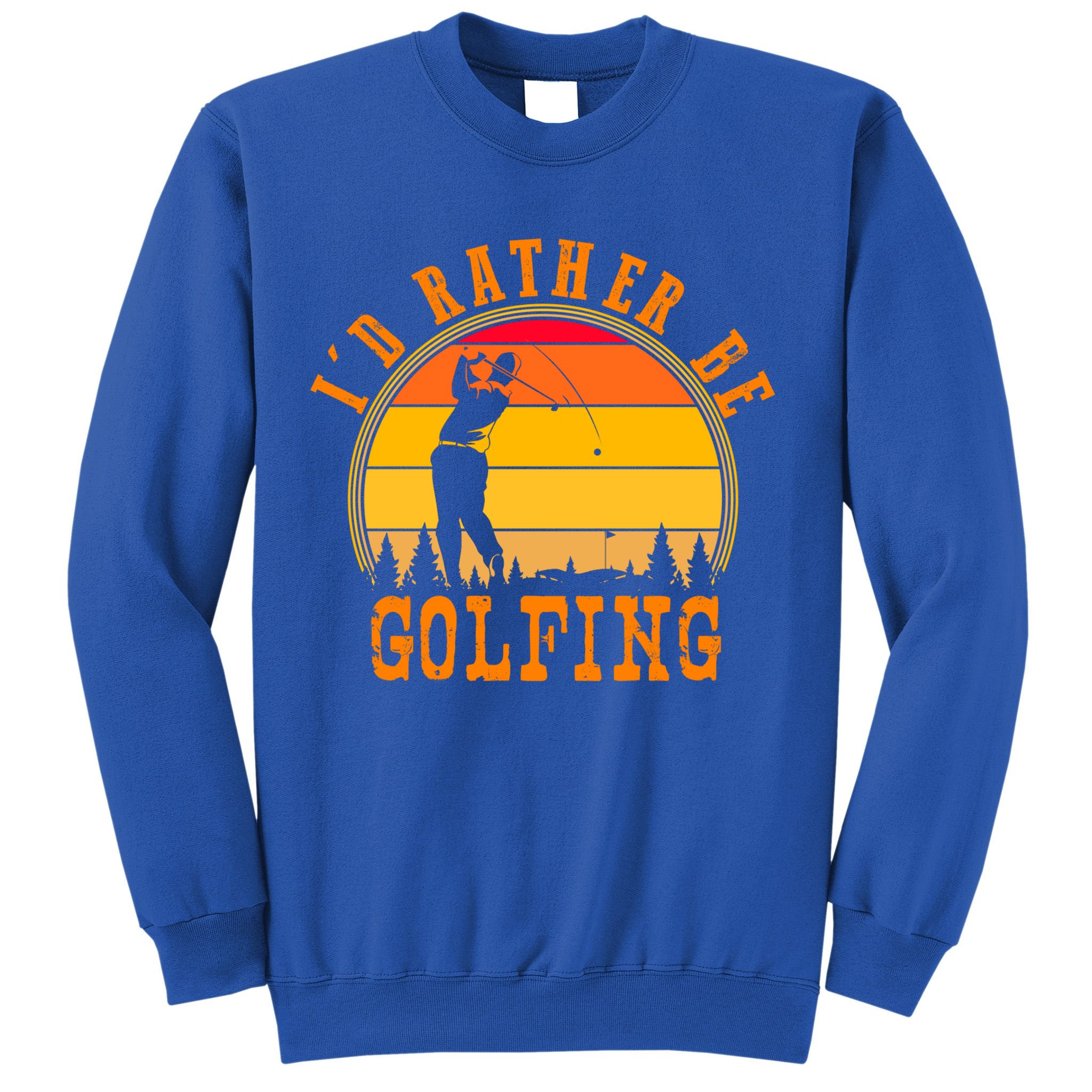 Id Rather Be Golfing Vintage Retro Style Golf Lovers Cute Gift Sweatshirt