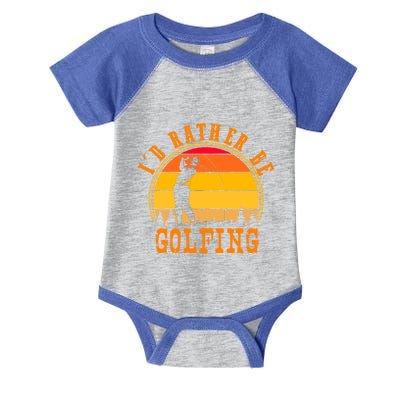 Id Rather Be Golfing Vintage Retro Style Golf Lovers Cute Gift Infant Baby Jersey Bodysuit