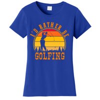 Id Rather Be Golfing Vintage Retro Style Golf Lovers Cute Gift Women's T-Shirt