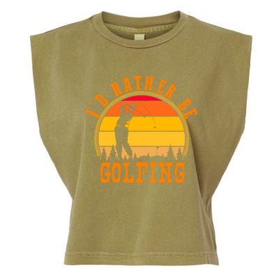 Id Rather Be Golfing Vintage Retro Style Golf Lovers Cute Gift Garment-Dyed Women's Muscle Tee