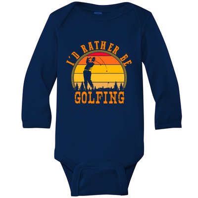 Id Rather Be Golfing Vintage Retro Style Golf Lovers Cute Gift Baby Long Sleeve Bodysuit