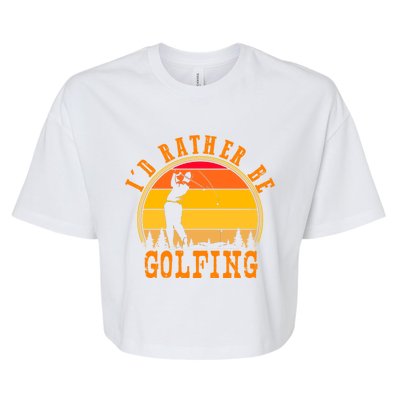 Id Rather Be Golfing Vintage Retro Style Golf Lovers Cute Gift Bella+Canvas Jersey Crop Tee