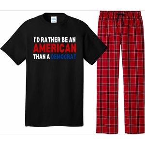 Id Rather Be An American Than A Democrat Trump 2024 Pajama Set