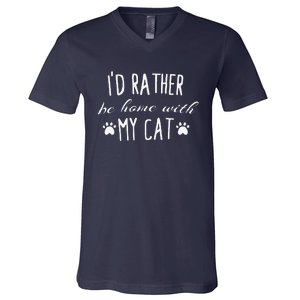 Id Rather Be Home With My Cat Funny Cats Humor Tee V-Neck T-Shirt