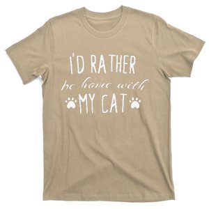 Id Rather Be Home With My Cat Funny Cats Humor Tee T-Shirt