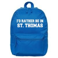 ID Rather Be In Saint St Thomas Caribbean Vacation Travel Cute Gift 16 in Basic Backpack