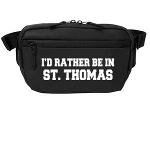 ID Rather Be In Saint St Thomas Caribbean Vacation Travel Cute Gift Crossbody Pack