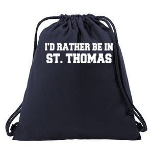 ID Rather Be In Saint St Thomas Caribbean Vacation Travel Cute Gift Drawstring Bag