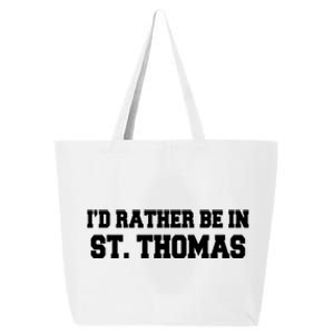 ID Rather Be In Saint St Thomas Caribbean Vacation Travel Cute Gift 25L Jumbo Tote