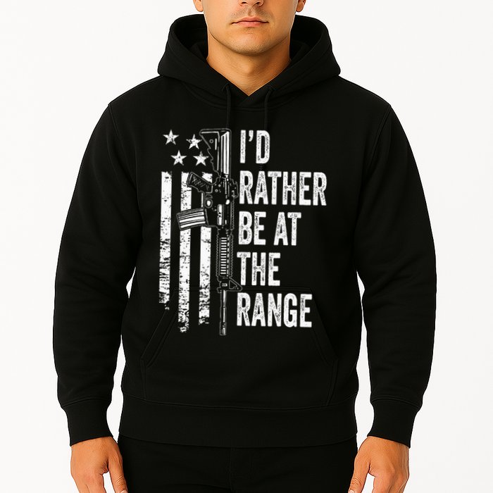 ID Rather Be At The Gun Range Usa Flag Funny Guns Joke Hoodie