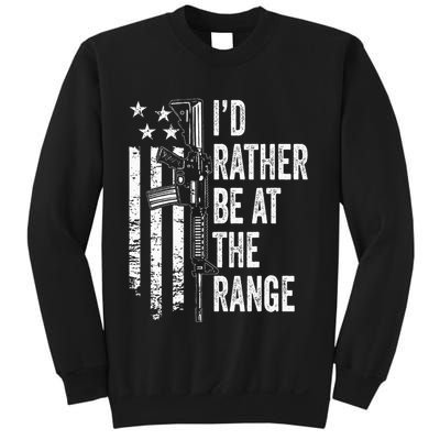 ID Rather Be At The Gun Range Usa Flag Funny Guns Joke Sweatshirt