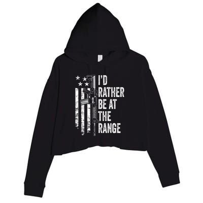 ID Rather Be At The Gun Range Usa Flag Funny Guns Joke Crop Fleece Hoodie
