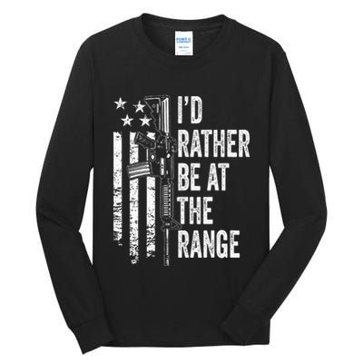 ID Rather Be At The Gun Range Usa Flag Funny Guns Joke Tall Long Sleeve T-Shirt