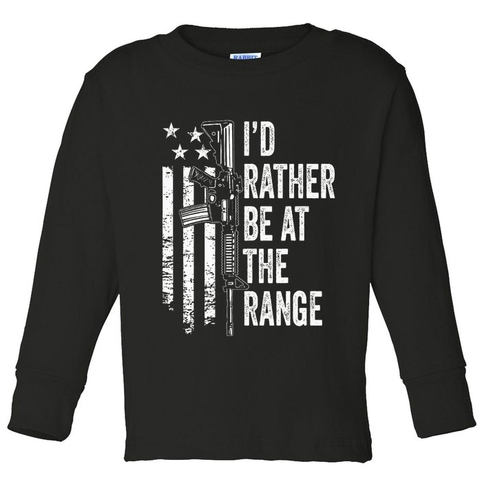 ID Rather Be At The Gun Range Usa Flag Funny Guns Joke Toddler Long Sleeve Shirt