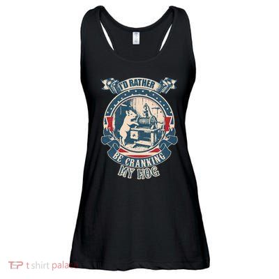 ID Rather Be Cranking My Hog Ladies Essential Flowy Tank