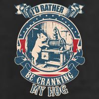 ID Rather Be Cranking My Hog Tumbler