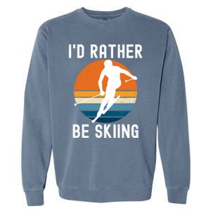 Id Rather Be Skiing Retro Sunset Skier Funny Gift Garment-Dyed Sweatshirt