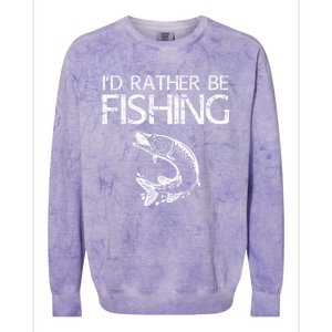 ID Rather Be Fishing Funny Gift Fisher Gift Colorblast Crewneck Sweatshirt