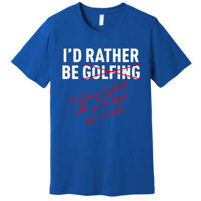 Id Rather Be Not Golfing Premium T-Shirt