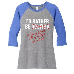 Id Rather Be Not Golfing Women's Tri-Blend 3/4-Sleeve Raglan Shirt