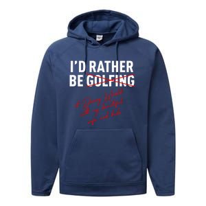 Id Rather Be Not Golfing Performance Fleece Hoodie