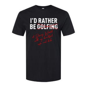 Id Rather Be Not Golfing Softstyle CVC T-Shirt