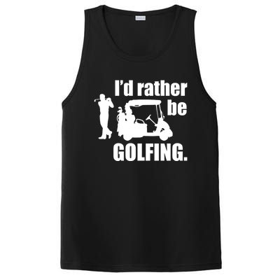 Id Rather Be Playing Golf Funny Golfer Golfing Gift PosiCharge Competitor Tank