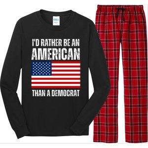 Id Rather Be An American Than A Democrat Long Sleeve Pajama Set