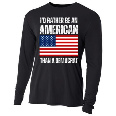 Id Rather Be An American Than A Democrat Cooling Performance Long Sleeve Crew