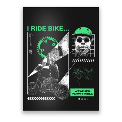 I Ride Bike Kingcobrajfs Poster