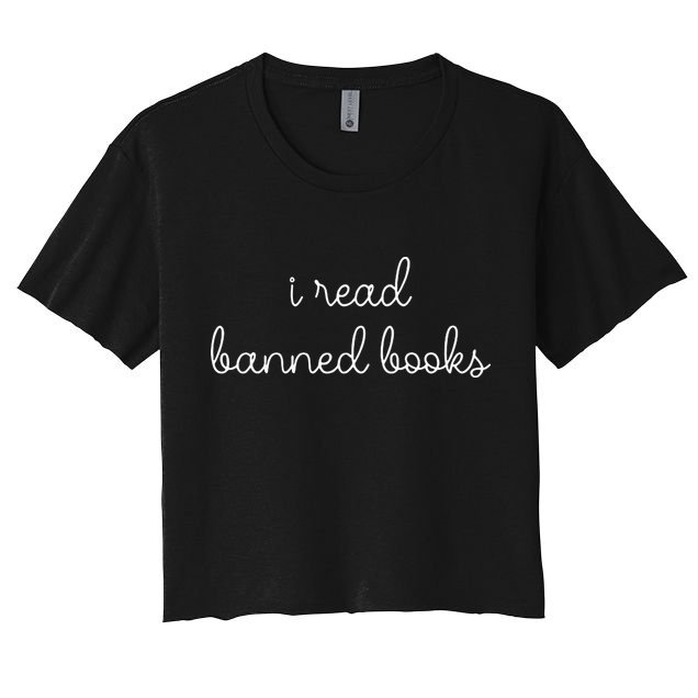 I Read Banned Books Crop Top