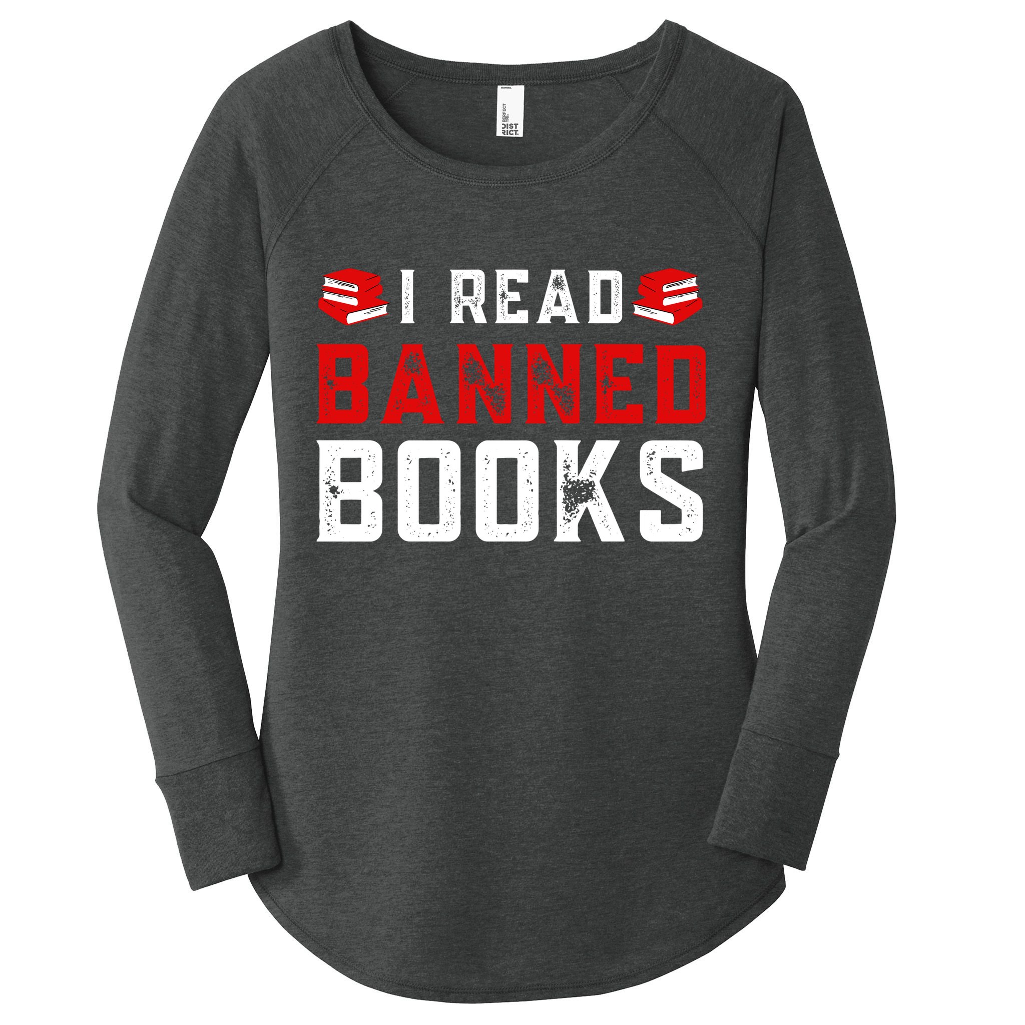 I Read Banned Books Im With The Banned Vintage Retro Women's Perfect Tri Tunic Long Sleeve Shirt