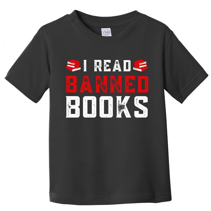 I Read Banned Books Im With The Banned Vintage Retro Toddler T-Shirt