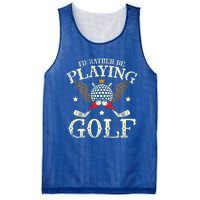 Id Rather Be Playing Golf Player Golfing Golfer Golf Gift Mesh Reversible Basketball Jersey Tank