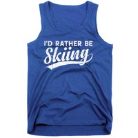 Id Rather Be Skiing Funny Vintage Retro Ski Skier Graphic Cute Gift Tank Top