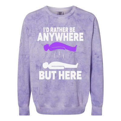 ID Rather Be Anywhere But Here Astral Projection Colorblast Crewneck Sweatshirt