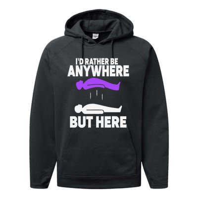 ID Rather Be Anywhere But Here Astral Projection Performance Fleece Hoodie