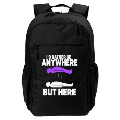 ID Rather Be Anywhere But Here Astral Projection Daily Commute Backpack