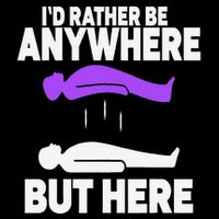 ID Rather Be Anywhere But Here Astral Projection Daily Commute Backpack