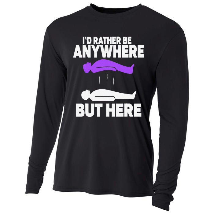 ID Rather Be Anywhere But Here Astral Projection Cooling Performance Long Sleeve Crew