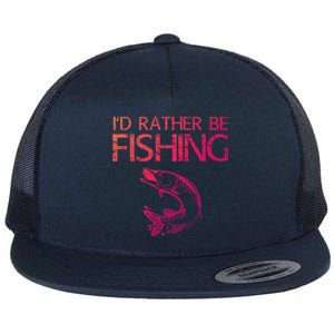 ID Rather Be Fishing Funny Gift Fisher Gift Flat Bill Trucker Hat