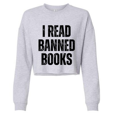 I Read Banned Books Im With The Banned Vintage Retro Cropped Pullover Crew