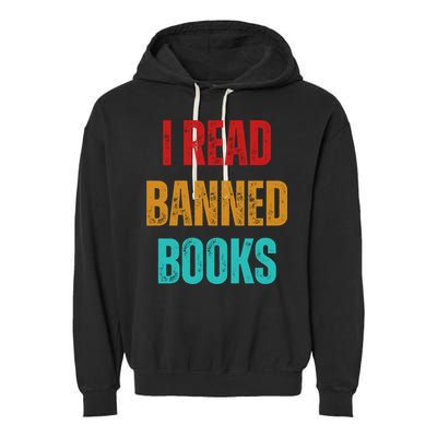 I Read Banned Books Im With The Banned Vintage Retro Garment-Dyed Fleece Hoodie