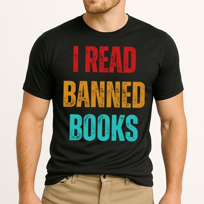 I Read Banned Books Im With The Banned Vintage Retro Performance Shirt