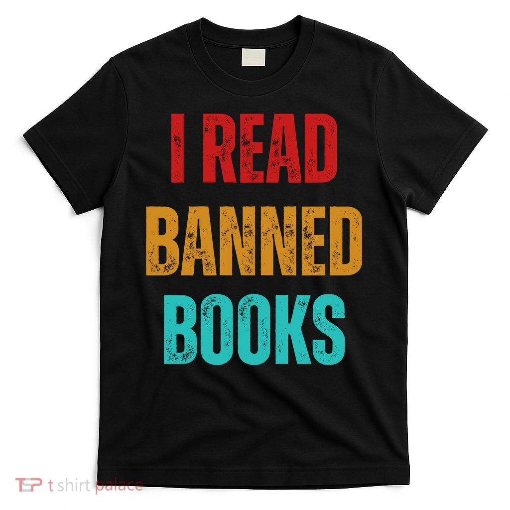 I Read Banned Books Im With The Banned Vintage Retro T-Shirt